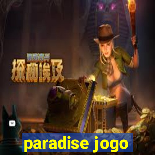 paradise jogo